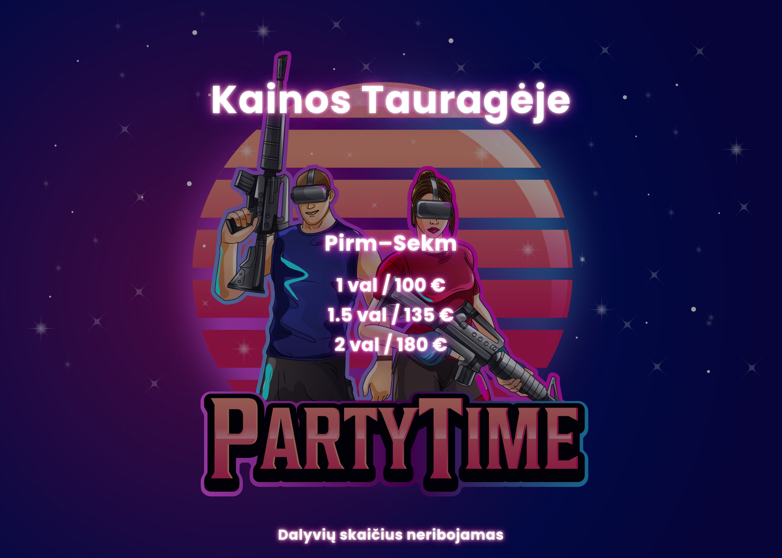 Partytime kainos Tauragėje