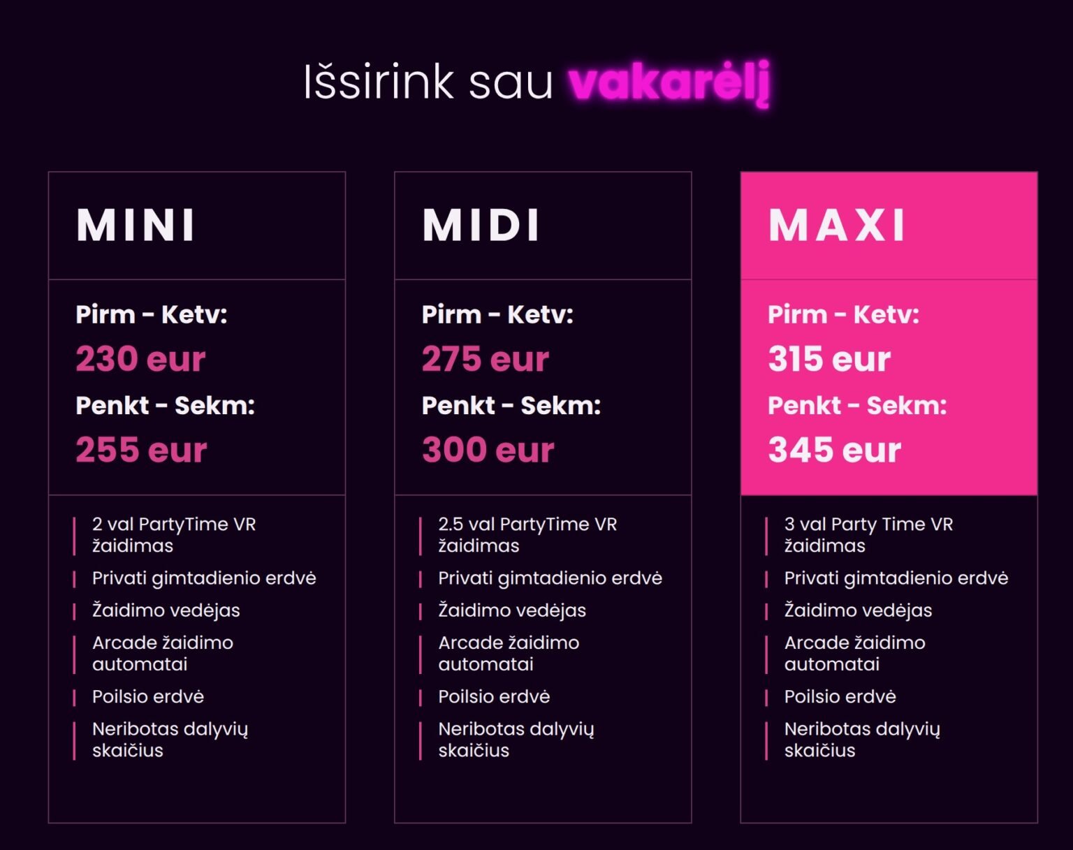 Partytime vakarėlių paketų kainos Vilnius ir Kaunas